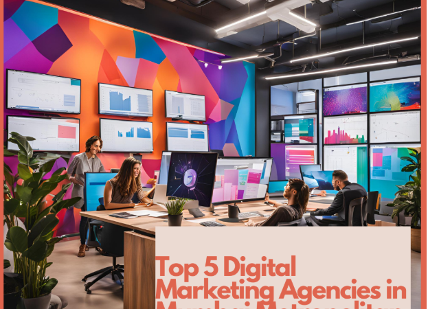 Top 5 Digital Marketing Agencies Rankings in Metropolitan Mumbai