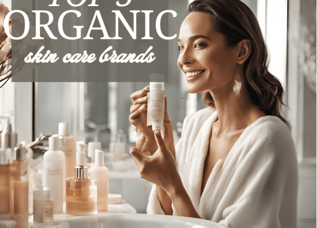 India’s Top 5 Organic Skincare Brands to Embrace This Year