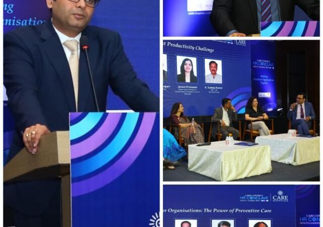 ​CARE Hospitals Hosts CARE Connect – HR Conclave 2026, Positions Workforce Health as a Strategic Business Imperative