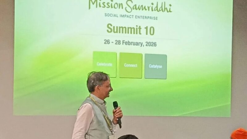 Mission Samriddhi Convenes Landmark 10th Summit to Redefine the Architecture of Rural Prosperity