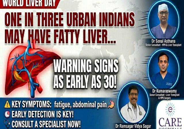 One in Three Urban Indians May Have Fatty Liver… Warning Signs as Early as 30: CARE Hospitals Alerts