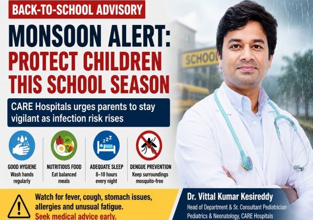 ​Back-to-School Season: Parents Must Pay Special Attention to Children’s Health, Say CARE Doctors